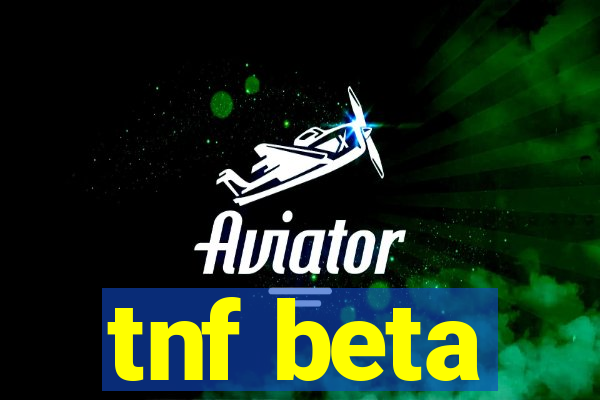 tnf beta