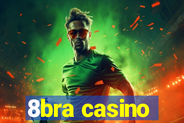 8bra casino