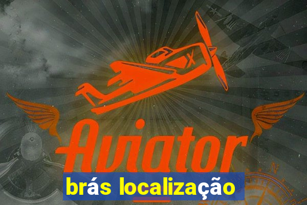 brás localização