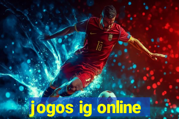 jogos ig online