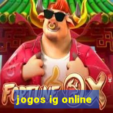 jogos ig online