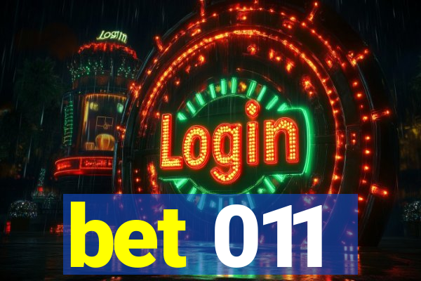 bet 011