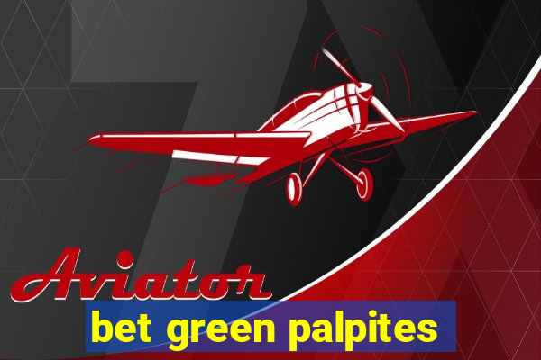 bet green palpites