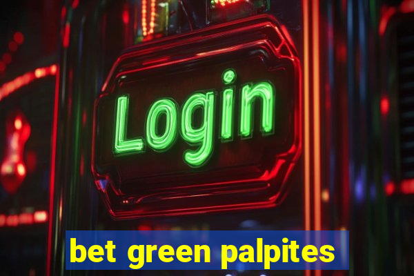 bet green palpites