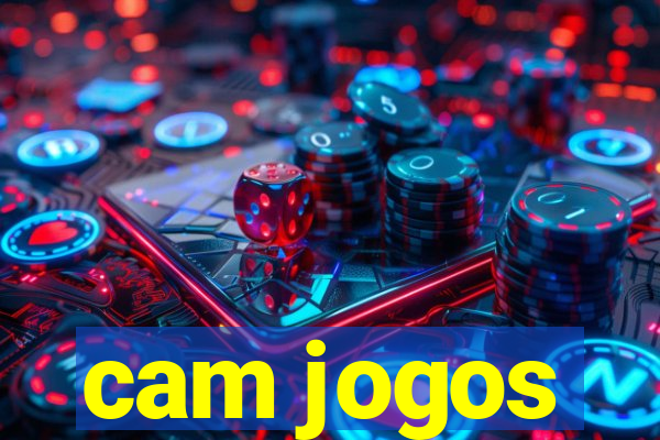 cam jogos