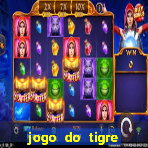 jogo do tigre ganhar dinheiro mesmo