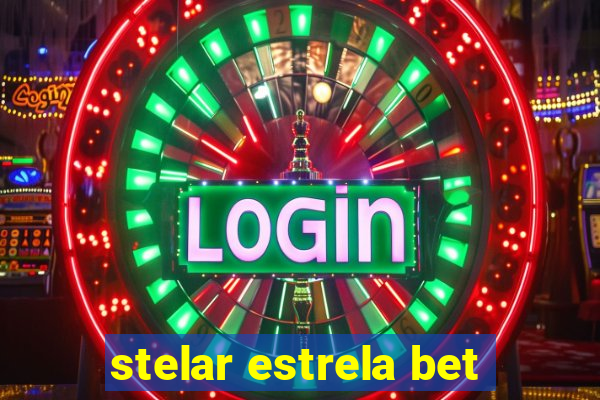 stelar estrela bet