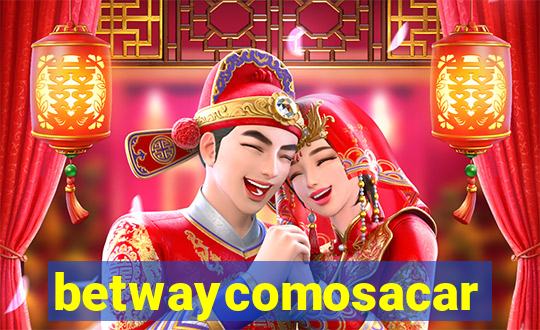 betwaycomosacar