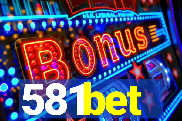 581bet