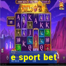 e sport bet