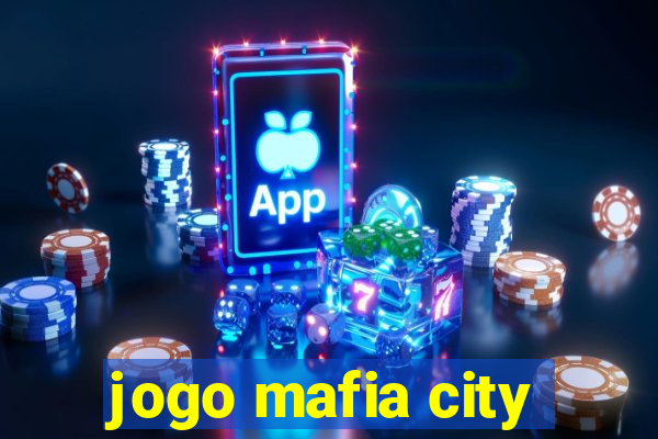 jogo mafia city