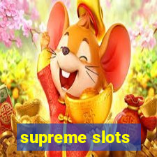 supreme slots