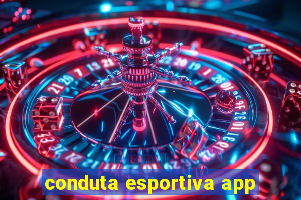 conduta esportiva app