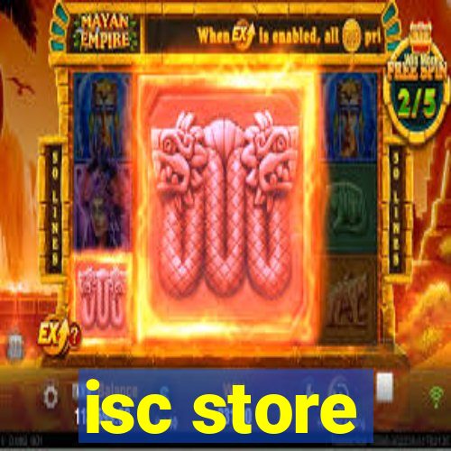 isc store