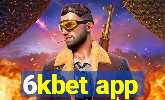 6kbet app