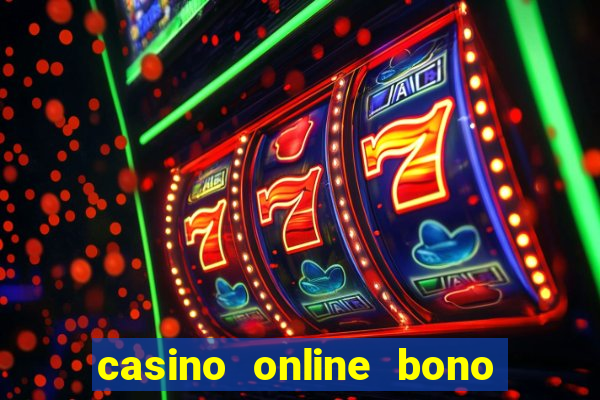 casino online bono sin depósito