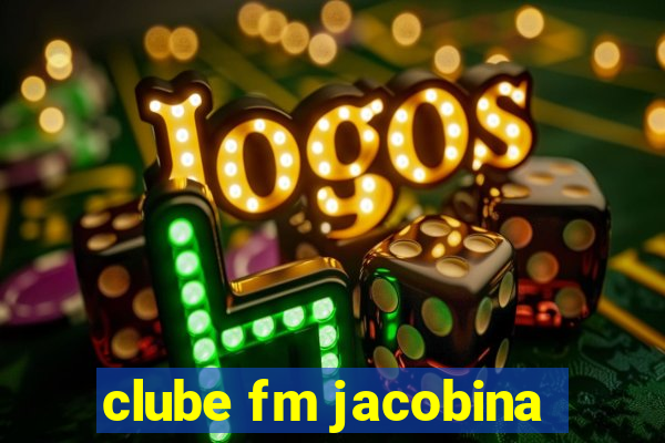 clube fm jacobina