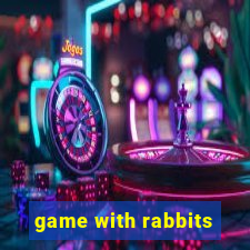 game with rabbits