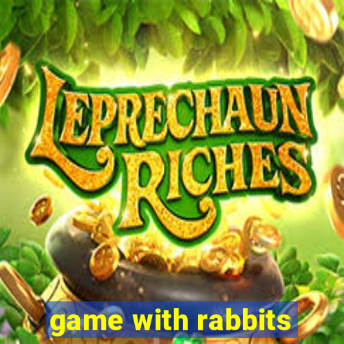 game with rabbits