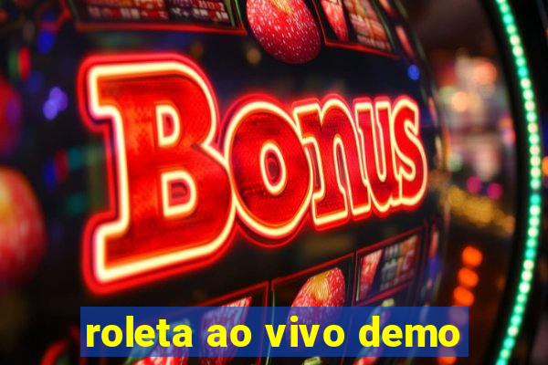 roleta ao vivo demo