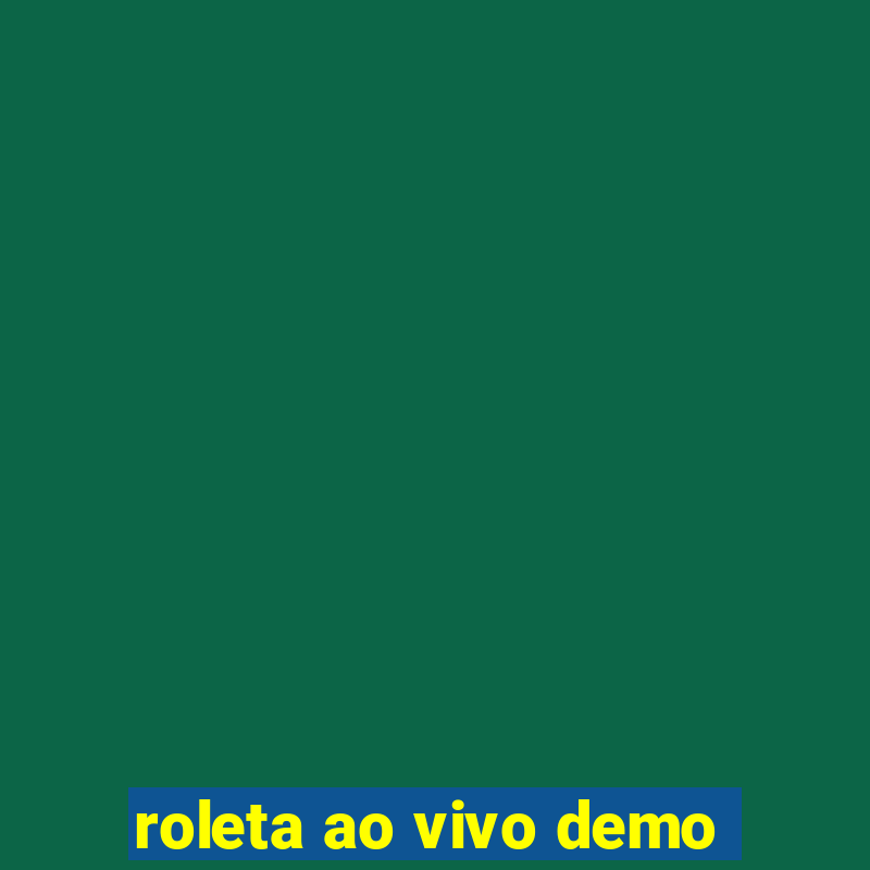 roleta ao vivo demo