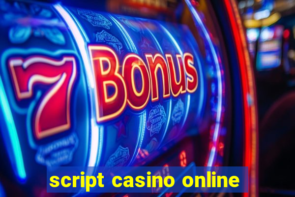 script casino online