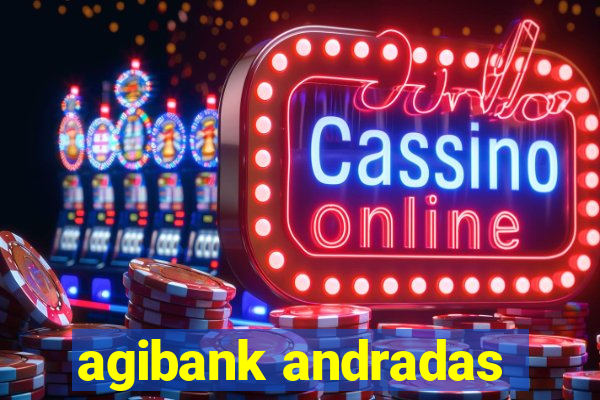 agibank andradas