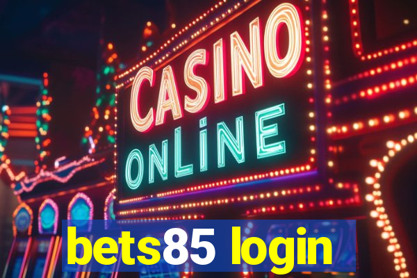 bets85 login