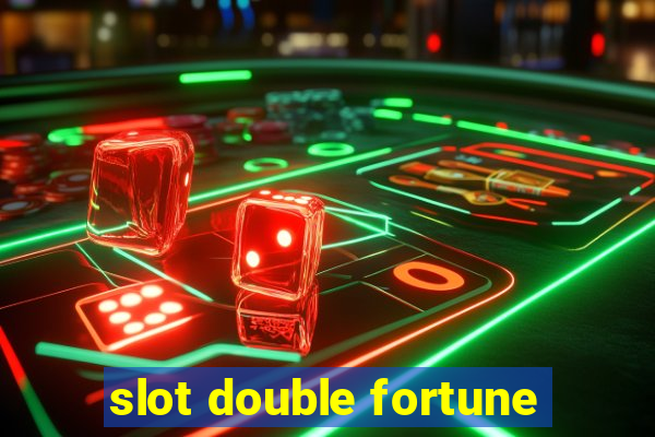 slot double fortune