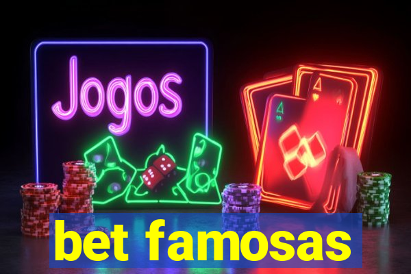 bet famosas