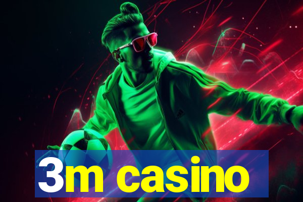 3m casino