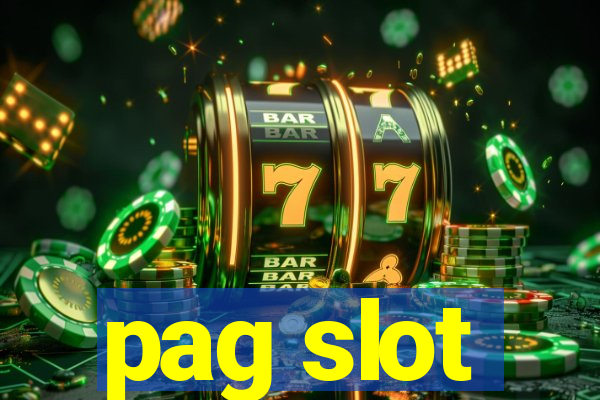 pag slot