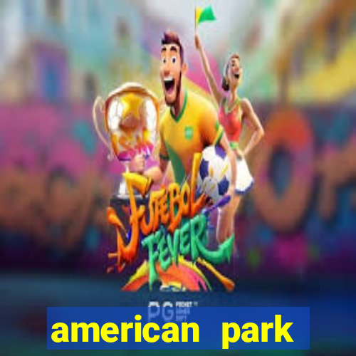 american park salvador preço