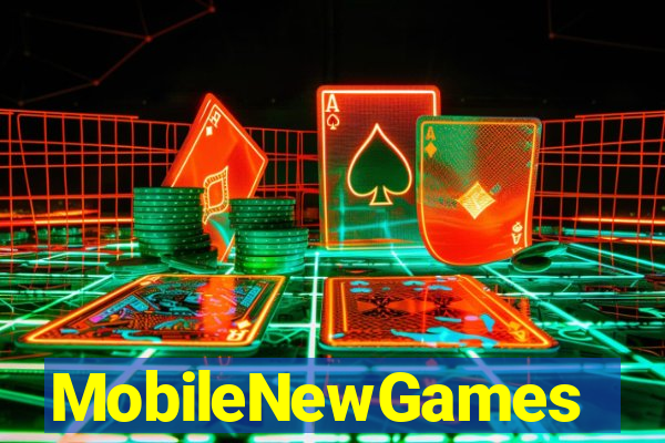 MobileNewGames