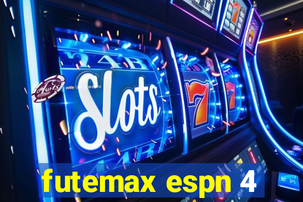 futemax espn 4