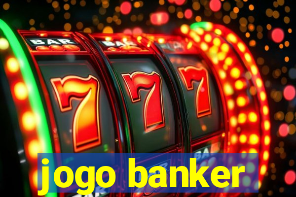 jogo banker