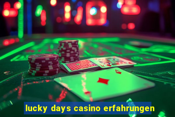 lucky days casino erfahrungen