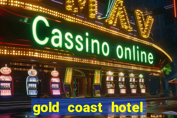 gold coast hotel and casino in las vegas