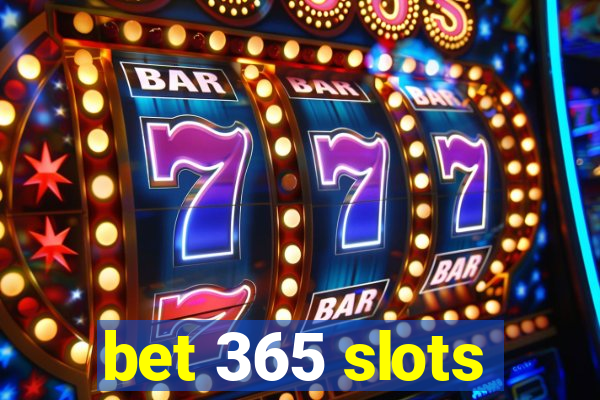 bet 365 slots