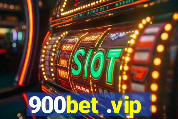 900bet .vip