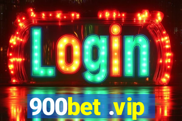 900bet .vip