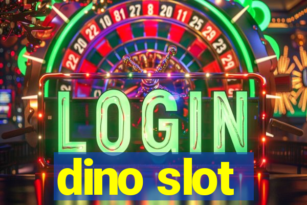 dino slot