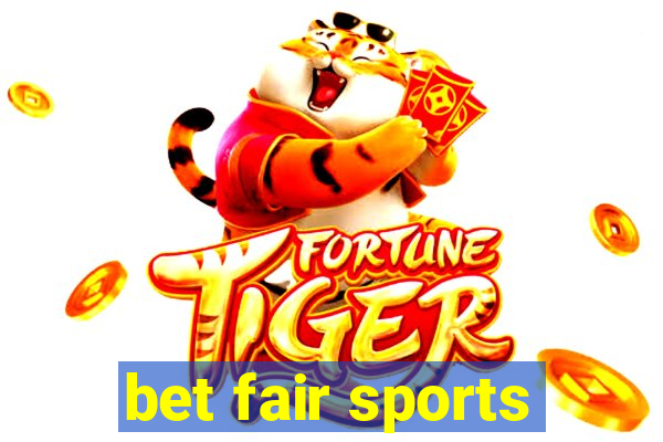 bet fair sports