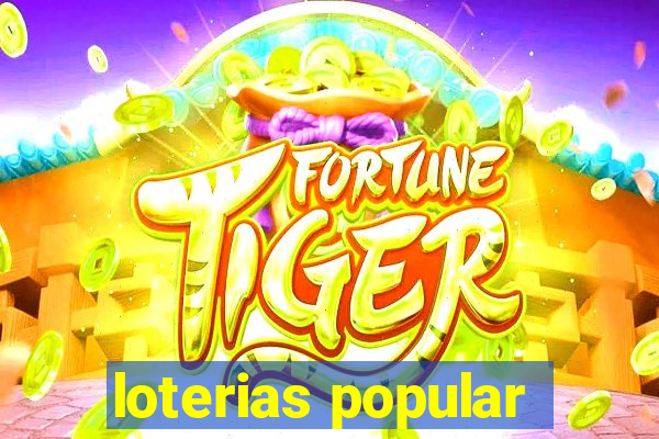 loterias popular