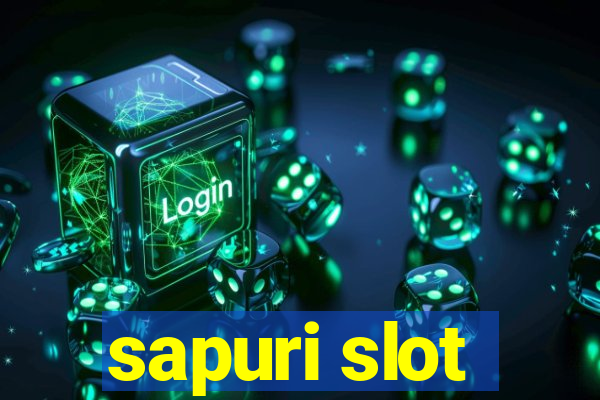 sapuri slot