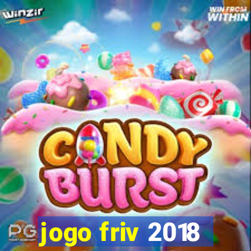 jogo friv 2018