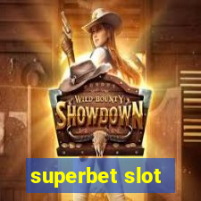 superbet slot