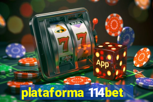 plataforma 114bet