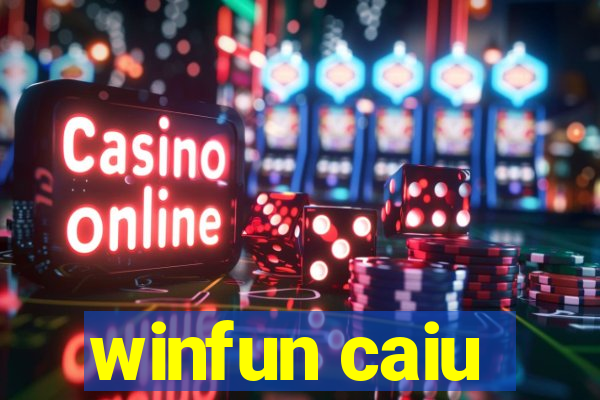 winfun caiu