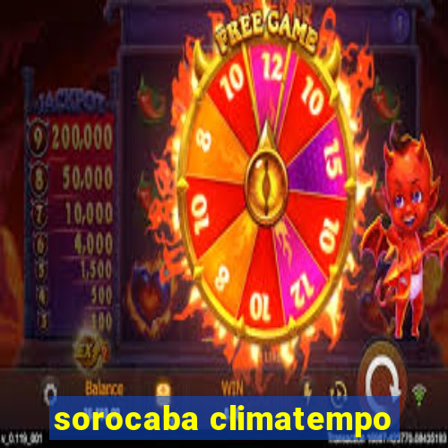 sorocaba climatempo